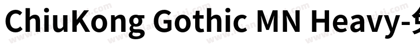 ChiuKong Gothic MN Heavy字体转换